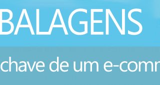 EMBALAGENS: O FATOR CHAVE DE UM E-COMMERCE